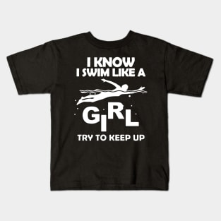 I Swim Like A Girl gift Kids T-Shirt